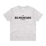 I Hike Big Mountains Organic Cotton Tee