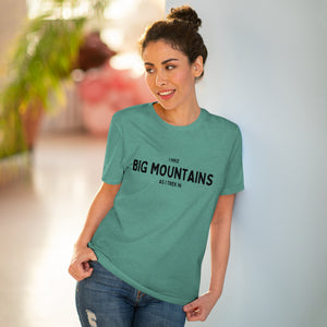 I Hike Big Mountains Organic Cotton Tee